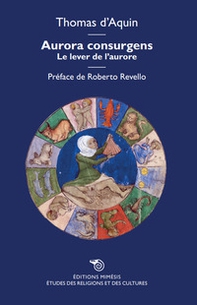 Aurora consurgens. Le lever de l'aurore - Librerie.coop