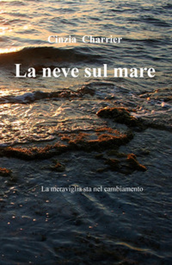 La neve sul mare - Librerie.coop La neve sul mare - Librerie.coop