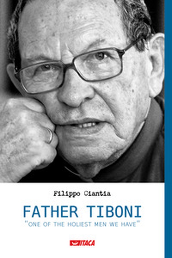 Father Tiboni «one of the holiest men we have» - Librerie.coop Father Tiboni «one of the holiest men we have» - Librerie.coop