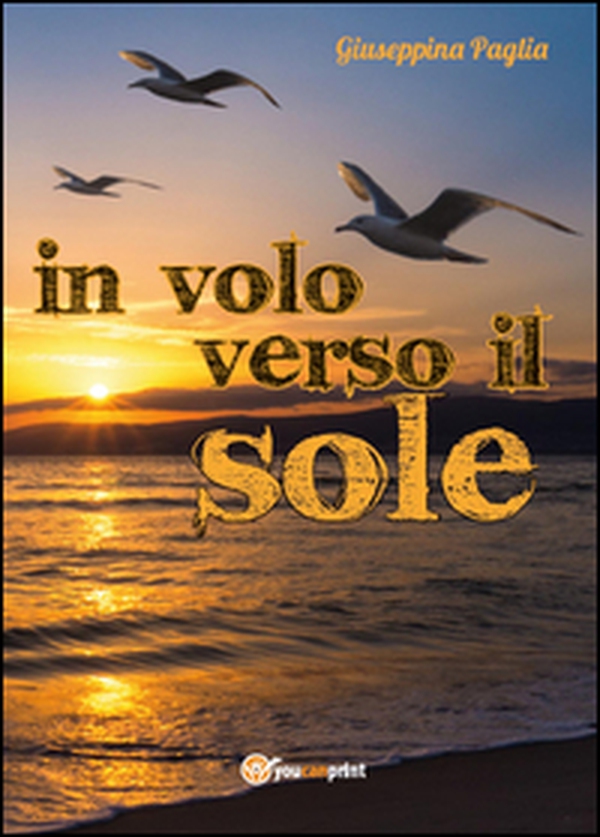 In volo verso il sole - Librerie.coop In volo verso il sole - Librerie.coop