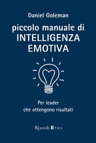 Piccolo manuale di intelligenza emotiva - Librerie.coop Piccolo manuale di intelligenza emotiva - Librerie.coop