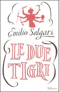 Le due tigri - Librerie.coop Le due tigri - Librerie.coop