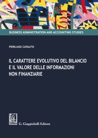 Il carattere evolutivo del bilancio e il valore delle informazioni non finanziarie - Librerie.coop Il carattere evolutivo del bilancio e il valore delle informazioni non finanziarie - Librerie.coop
