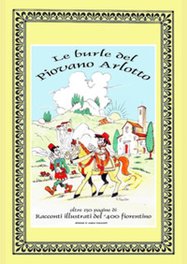 Le burle del piovano Arlotto - Librerie.coop Le burle del piovano Arlotto - Librerie.coop