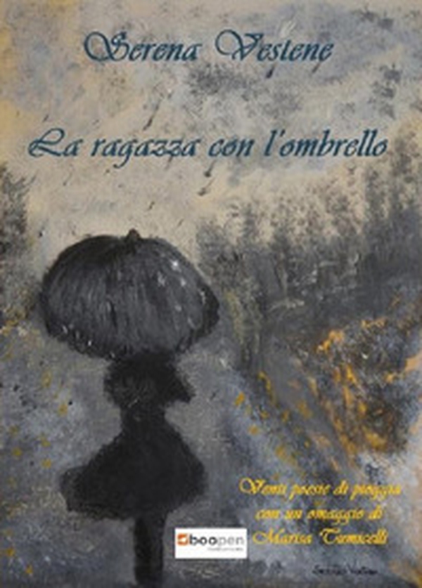 La ragazza con l'ombrello. Venti poesie di pioggia - Librerie.coop La ragazza con l'ombrello. Venti poesie di pioggia - Librerie.coop