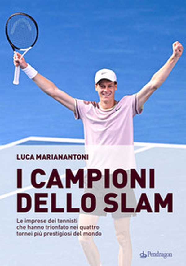 I campioni dello Slam. Le imprese dei tennisti che hanno trionfato nei quattro tornei più prestigiosi del mondo - Librerie.coop I campioni dello Slam. Le imprese dei tennisti che hanno trionfato nei quattro tornei più prestigiosi del mondo - Librerie.coop
