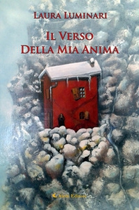 Il verso della mia anima - Librerie.coop