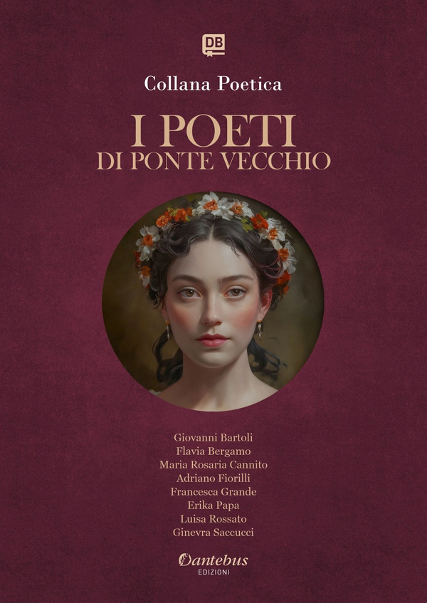 Collana Poetica I Poeti di Ponte Vecchio vol. 62 - Edizione 2025 - Librerie.coop