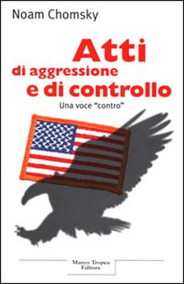 Atti di aggressione e di controllo - Librerie.coop Atti di aggressione e di controllo - Librerie.coop