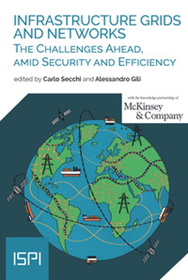 Infrastructure grids and networks. The challenges ahead, amid security and efficiency - Librerie.coop Infrastructure grids and networks. The challenges ahead, amid security and efficiency - Librerie.coop