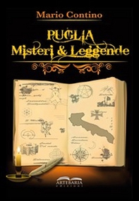 Puglia. Misteri e leggende - Librerie.coop