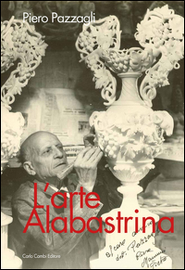 L'arte alabastrina - Librerie.coop L'arte alabastrina - Librerie.coop
