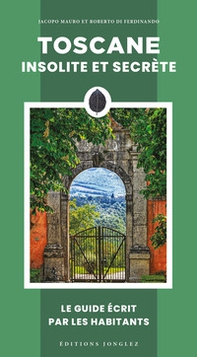Toscane insolite et secrète - Librerie.coop