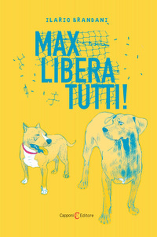 Max libera tutti! - Librerie.coop Max libera tutti! - Librerie.coop