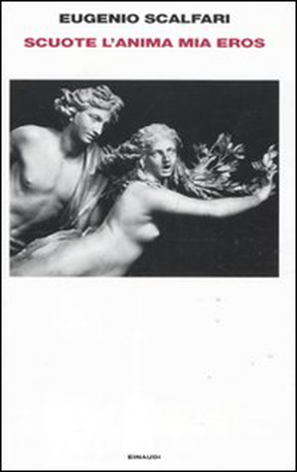 Scuote l'anima mia Eros - Librerie.coop Scuote l'anima mia Eros - Librerie.coop