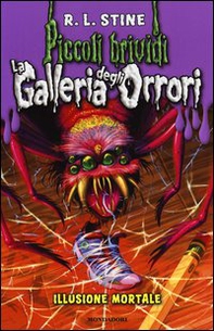 Illusione mortale. La galleria degli orrori - Librerie.coop Illusione mortale. La galleria degli orrori - Librerie.coop