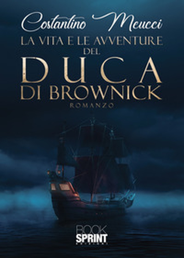 La vita e le avventure del Duca di Brownick - Librerie.coop La vita e le avventure del Duca di Brownick - Librerie.coop