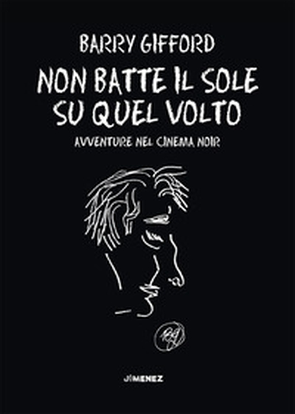 Non batte il sole su quel volto - Librerie.coop