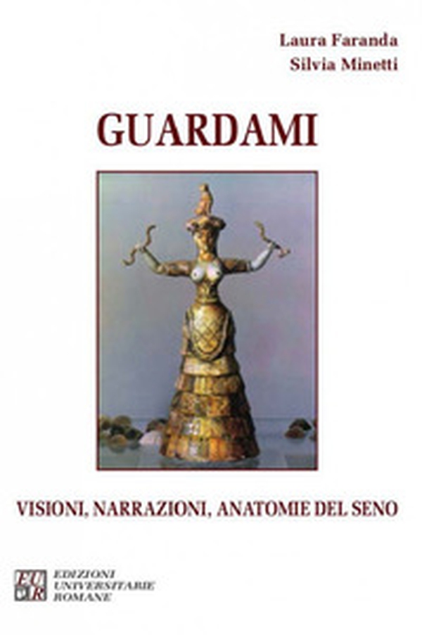 Guardami. Visioni, narrazioni, anatomie del seno - Librerie.coop Guardami. Visioni, narrazioni, anatomie del seno - Librerie.coop