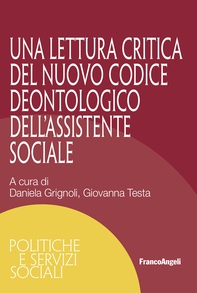 Una lettura critica del nuovo Codice Deontologico dell'Assistente Sociale - Librerie.coop