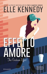 Effetto amore. The Graham effect - Librerie.coop