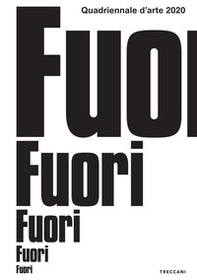 Quadriennale d'arte 2020. Fuori - Librerie.coop