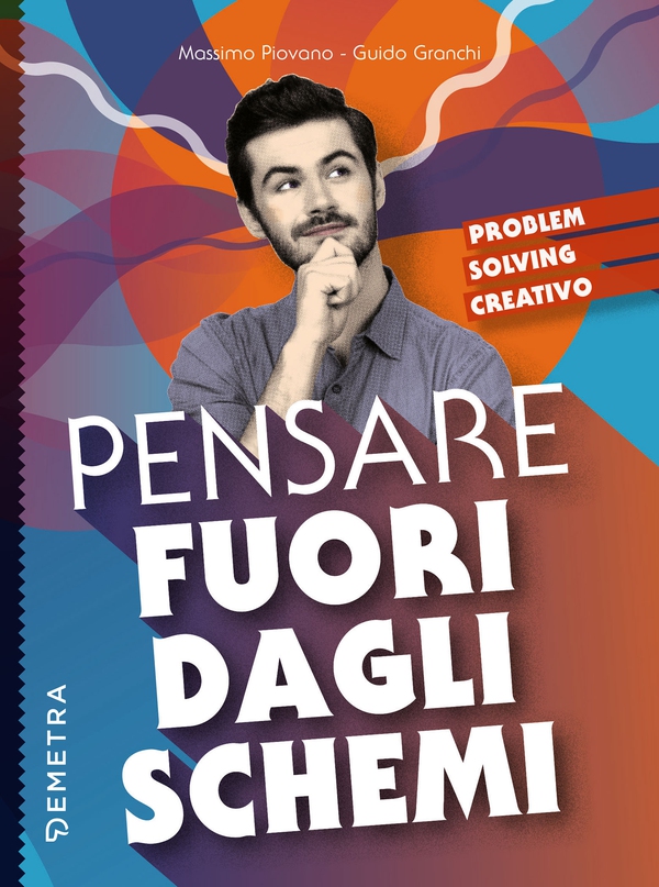 Pensare fuori dagli schemi - Librerie.coop Pensare fuori dagli schemi - Librerie.coop