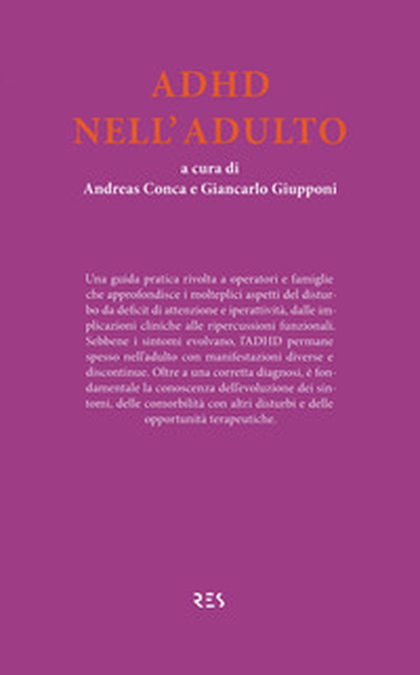 ADHD nell'adulto - Librerie.coop ADHD nell'adulto - Librerie.coop