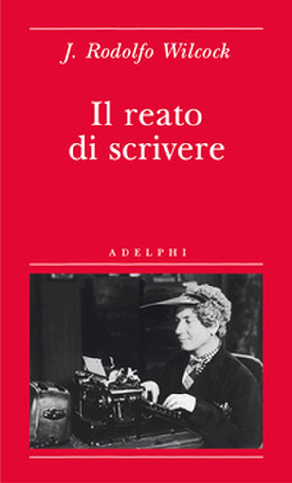 Il reato di scrivere - Librerie.coop Il reato di scrivere - Librerie.coop