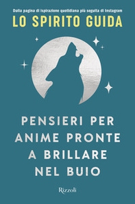 Pensieri per anime pronte a brillare nel buio - Librerie.coop