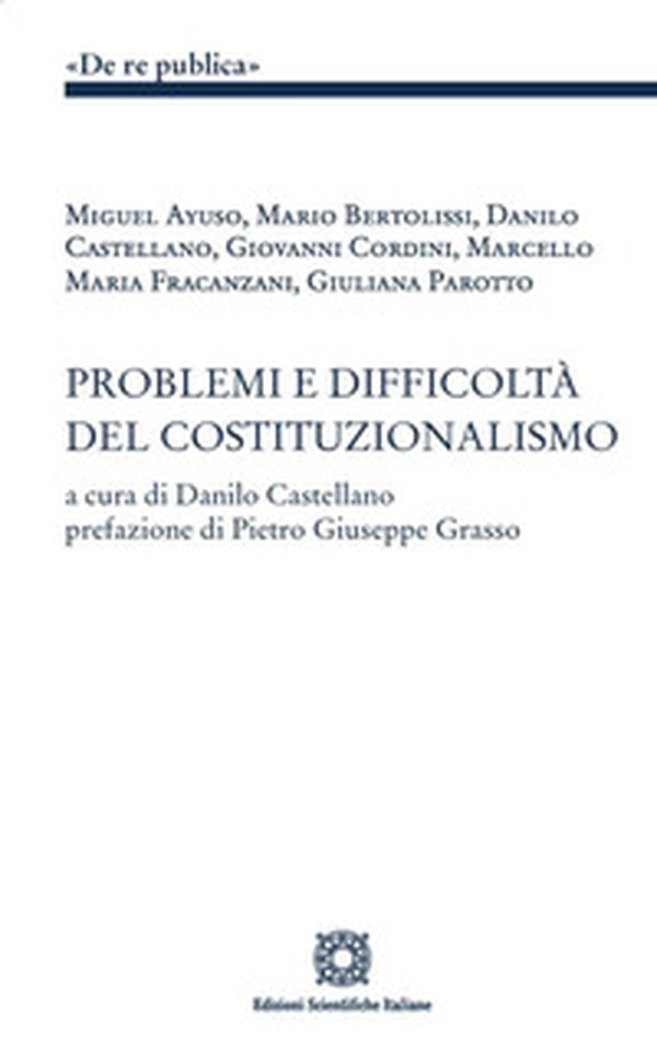 Problemi e difficoltà del costituzionalismo - Librerie.coop Problemi e difficoltà del costituzionalismo - Librerie.coop