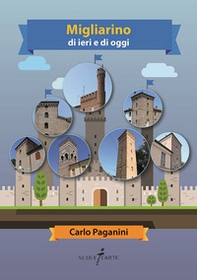 Migliarino di ieri e di oggi - Librerie.coop Migliarino di ieri e di oggi - Librerie.coop