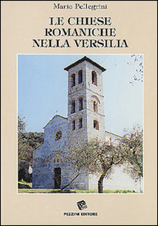 Le chiese romaniche nella Versilia - Librerie.coop Le chiese romaniche nella Versilia - Librerie.coop