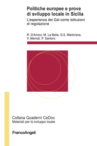 Politiche europee e prove di sviluppo locale in Sicilia. L’esperienza dei Gal come istituzioni di regolazione - Librerie.coop Politiche europee e prove di sviluppo locale in Sicilia. L’esperienza dei Gal come istituzioni di regolazione - Librerie.coop