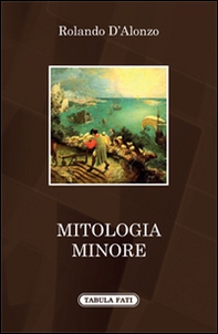 Mitologia minore - Librerie.coop Mitologia minore - Librerie.coop