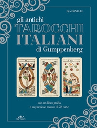 Gli antichi tarocchi italiani di Gumppenberg - Librerie.coop