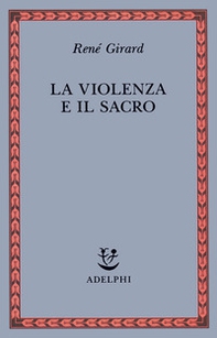 La violenza e il sacro - Librerie.coop