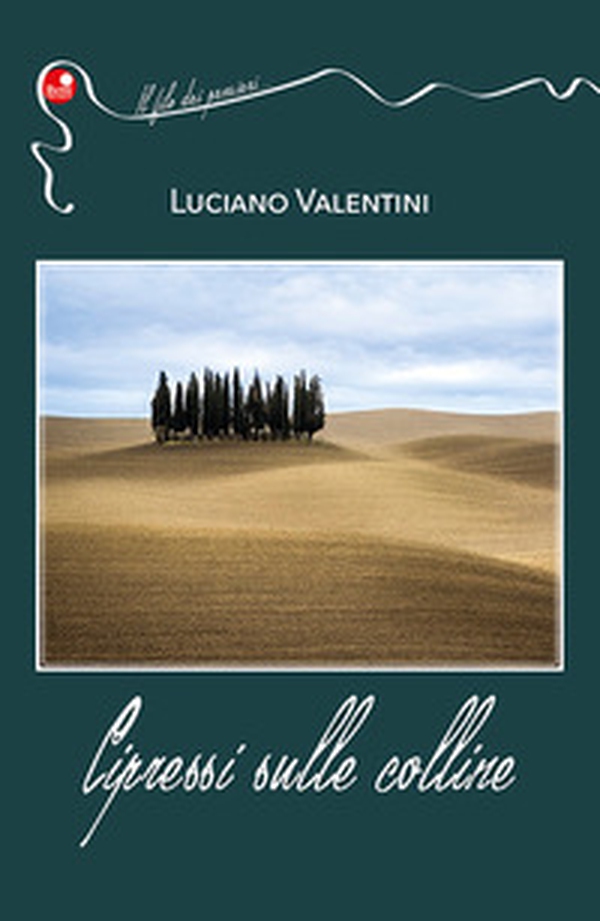 Cipressi sulle colline - Librerie.coop Cipressi sulle colline - Librerie.coop