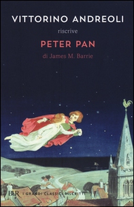 Vittorino Andreoli riscrive «Peter Pan» di James M. Barrie - Librerie.coop