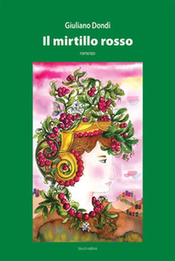 Il mirtillo rosso - Librerie.coop Il mirtillo rosso - Librerie.coop