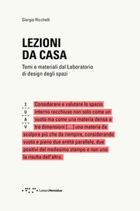 Lezioni da casa. Temi e materiali dal Laboratorio di design degli spazi - Librerie.coop Lezioni da casa. Temi e materiali dal Laboratorio di design degli spazi - Librerie.coop
