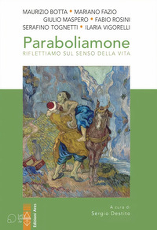 Paraboliamone. Riflettiamo sul senso della vita - Librerie.coop Paraboliamone. Riflettiamo sul senso della vita - Librerie.coop