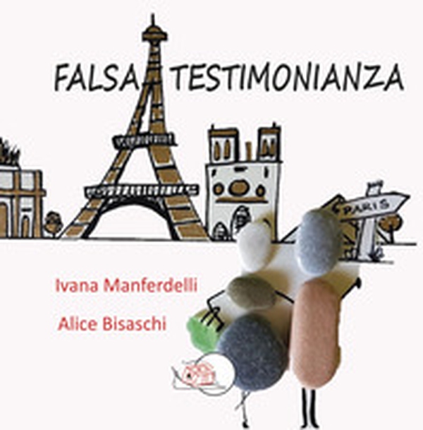 Falsa testimonianza - Librerie.coop Falsa testimonianza - Librerie.coop