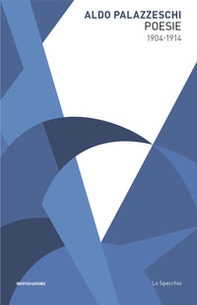 Poesie 1904-1914 - Librerie.coop