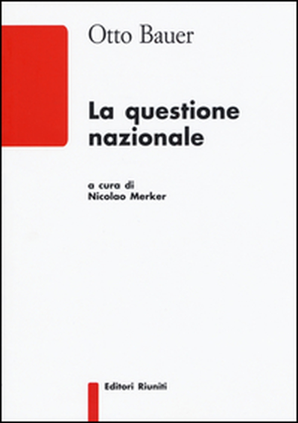 La questione nazionale - Librerie.coop La questione nazionale - Librerie.coop
