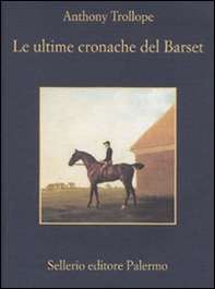 Le Ultime cronache del Barset - Librerie.coop