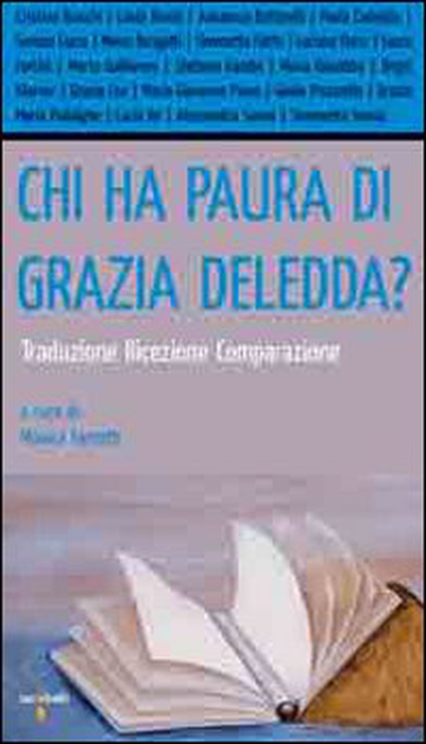 Chi ha paura di Grazia Deledda? Traduzione, ricezione, comparazione - Librerie.coop Chi ha paura di Grazia Deledda? Traduzione, ricezione, comparazione - Librerie.coop