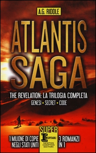 Atlantis Saga. The revelation. La trilogia completa: Genesi-Secret-Code - Librerie.coop