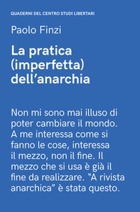 La pratica (imperfetta) dell'anarchia - Librerie.coop