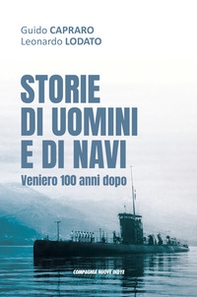 Storie di uomini e di navi. Veniero 100 anni dopo - Librerie.coop
